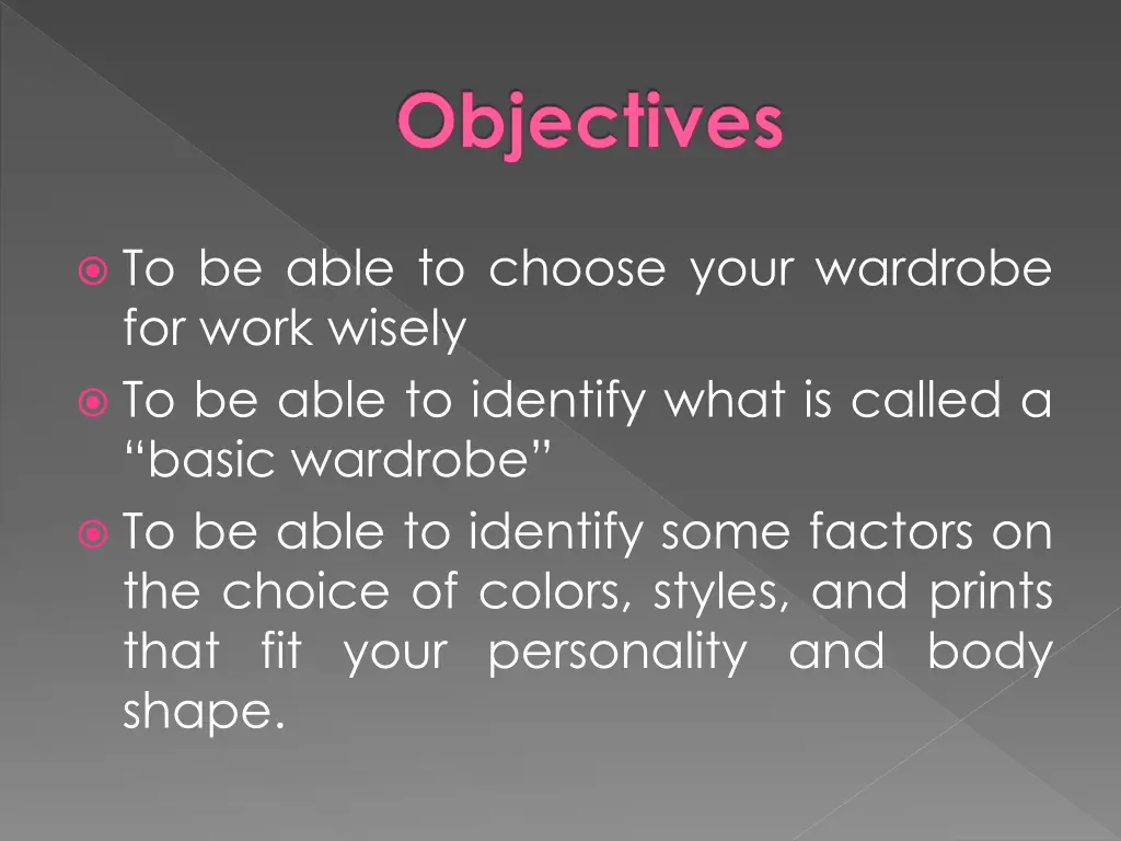 objectives