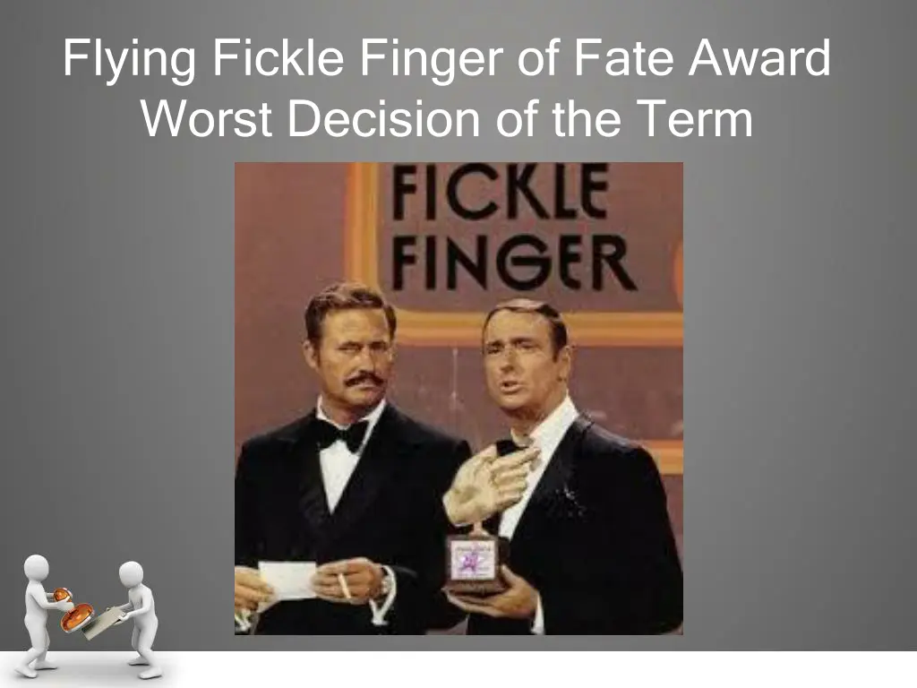 flying fickle finger of fate award worst decision