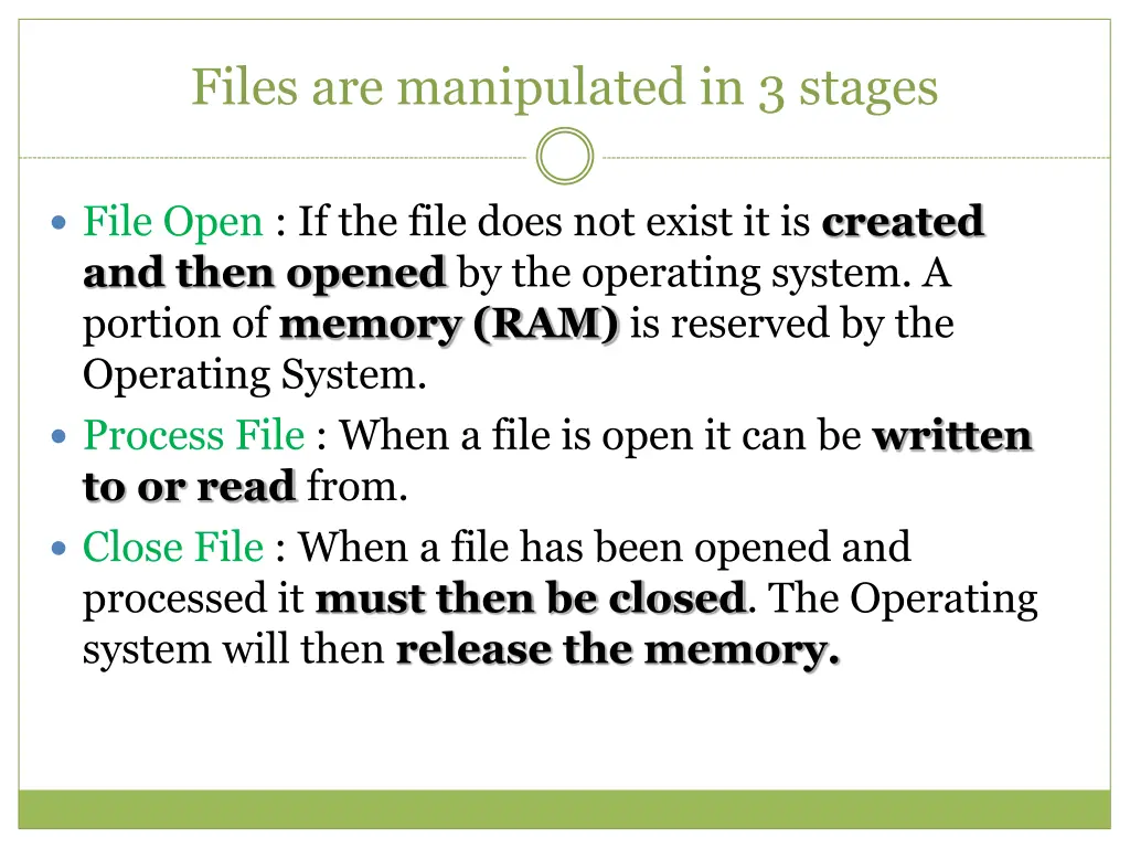 files are manipulated in 3 stages