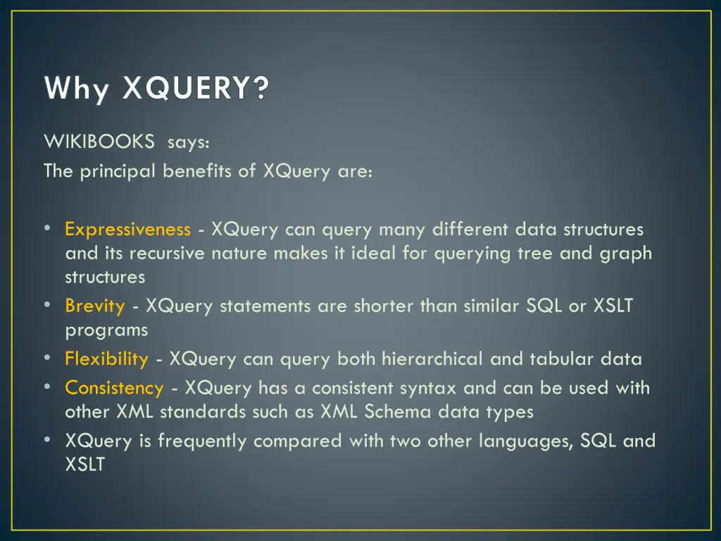 why xquery