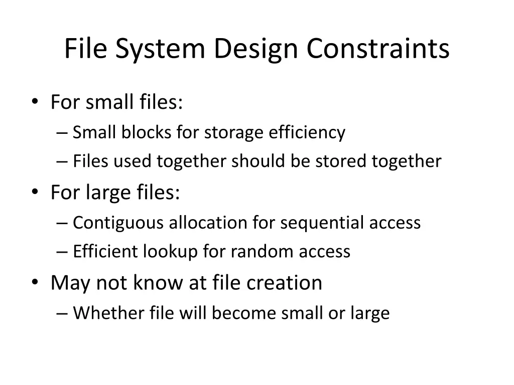 file system design constraints