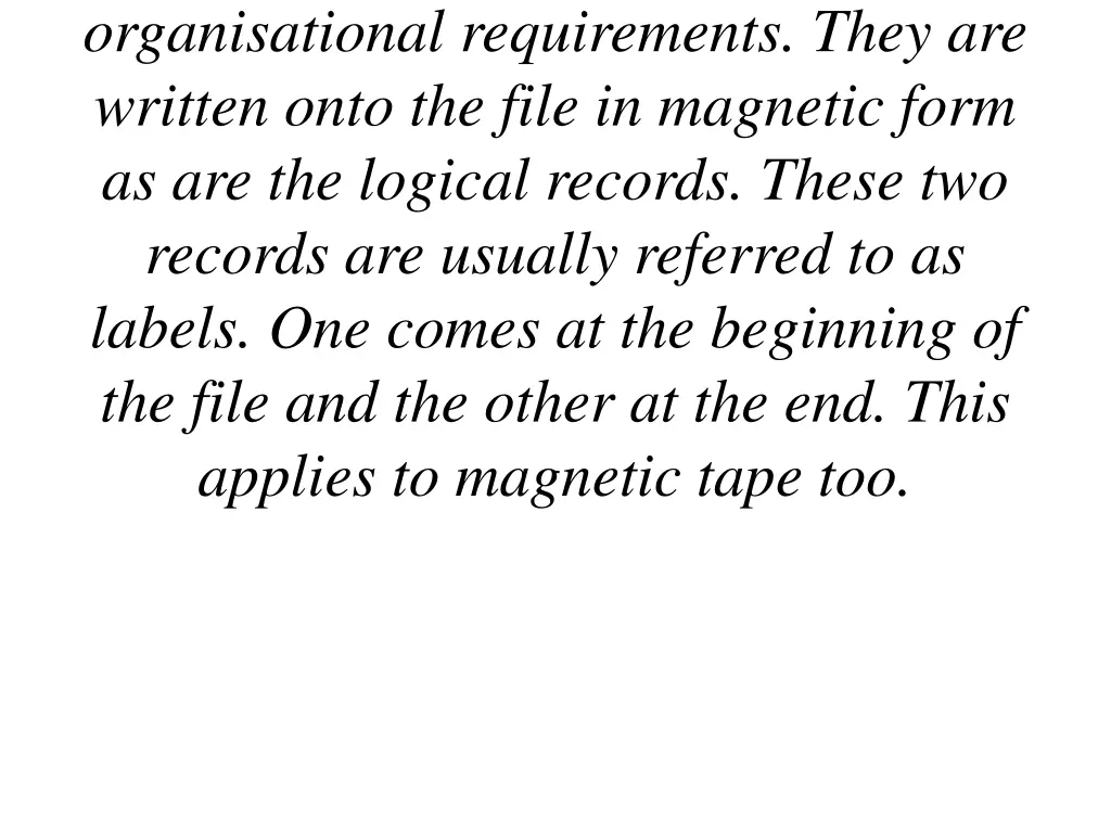 organisational requirements they are written onto