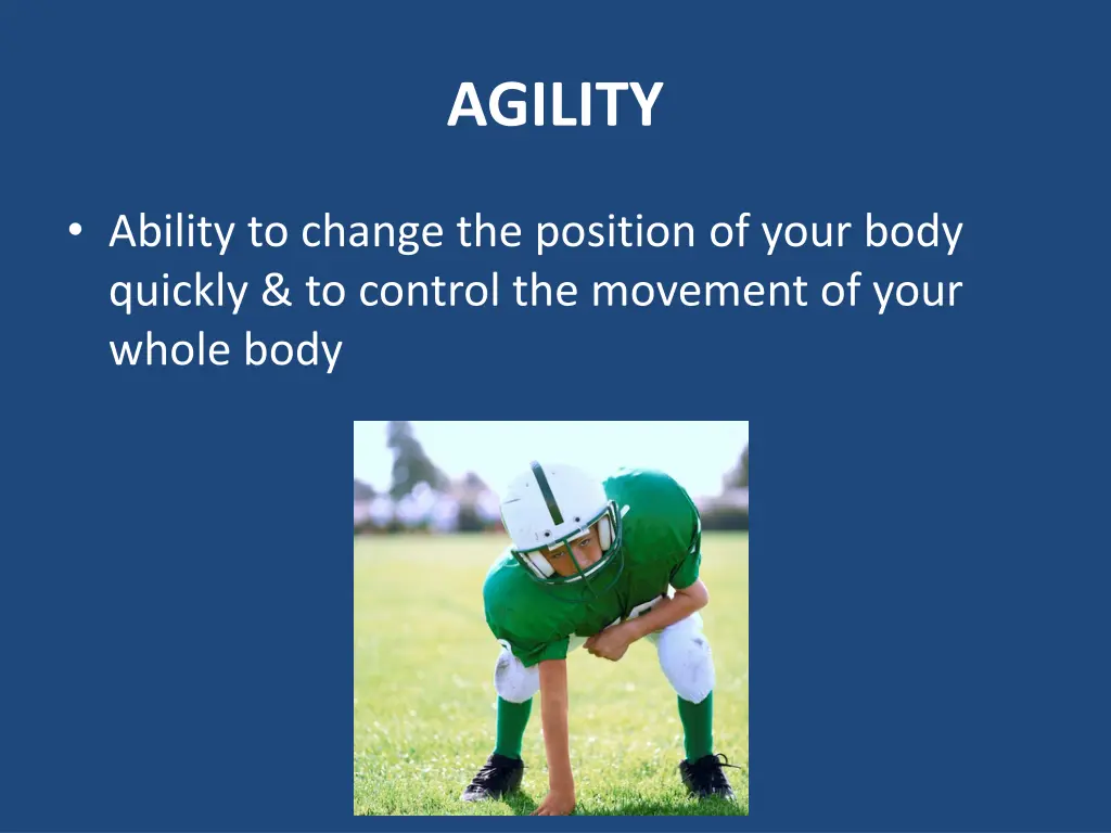 agility