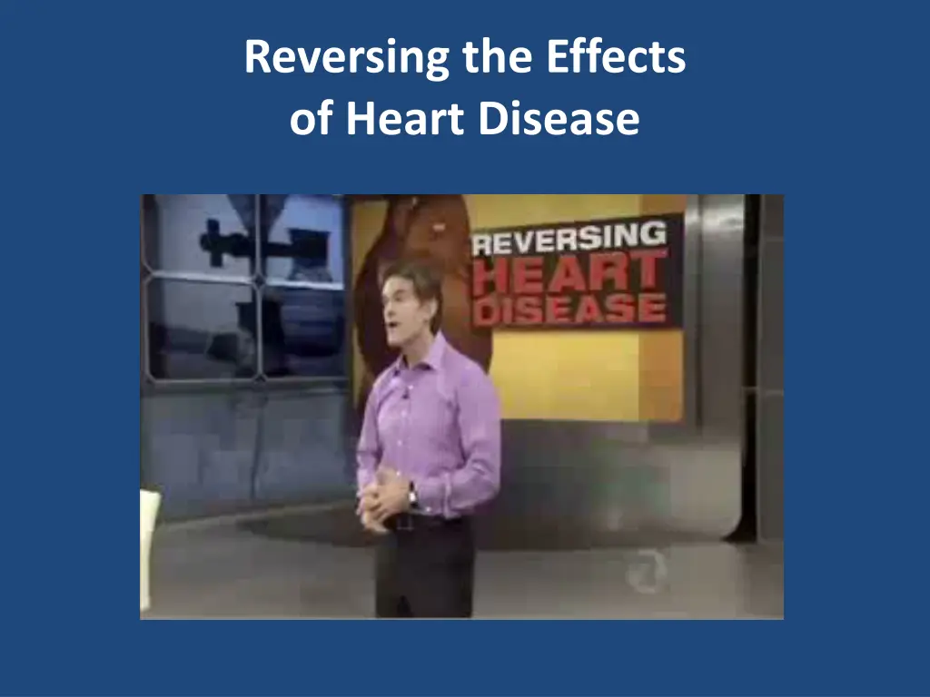 reversing the effects of heart disease