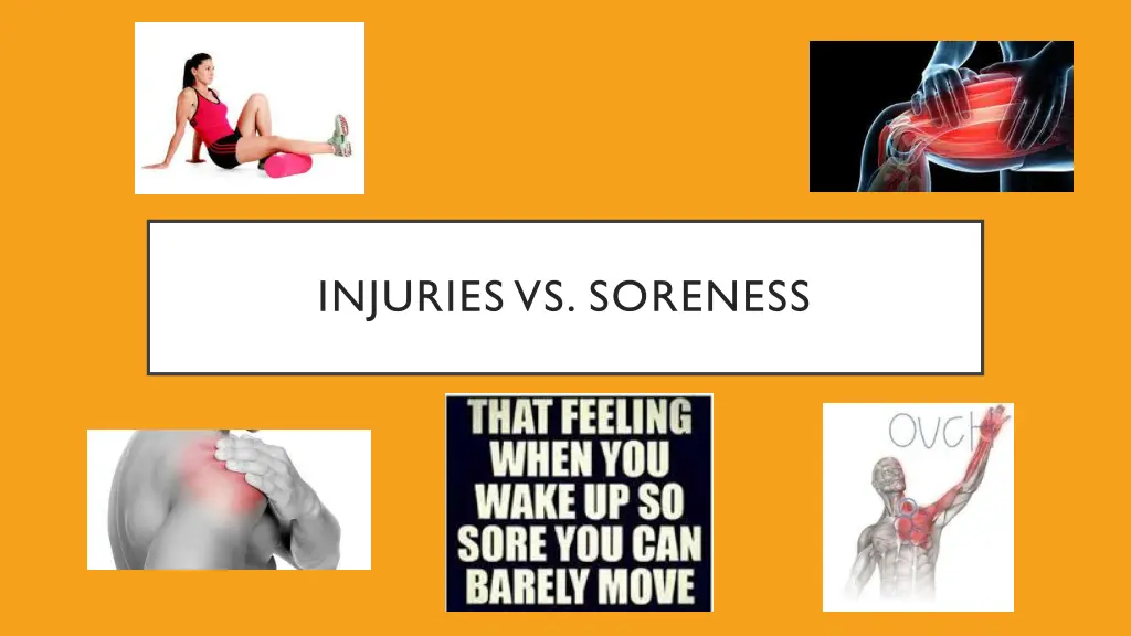 injuries vs soreness