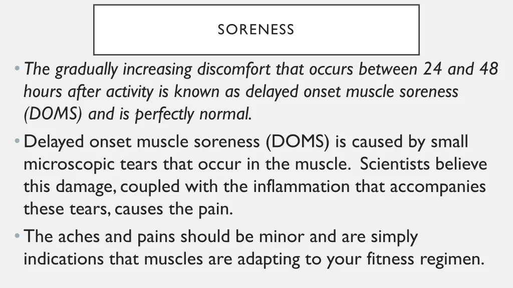 soreness