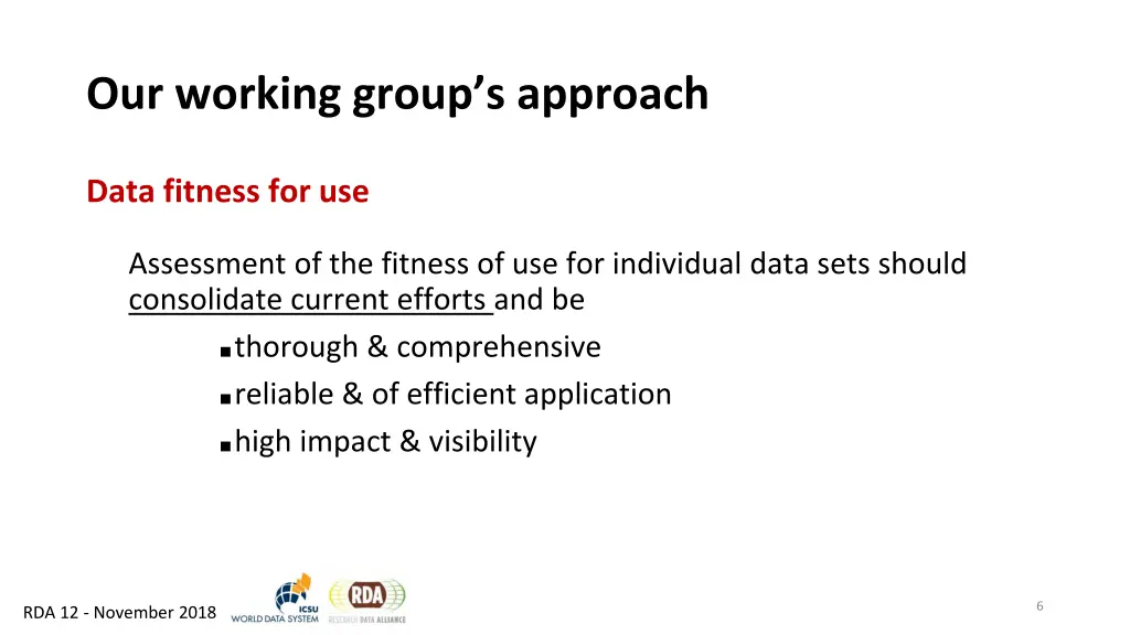 our working group s approach