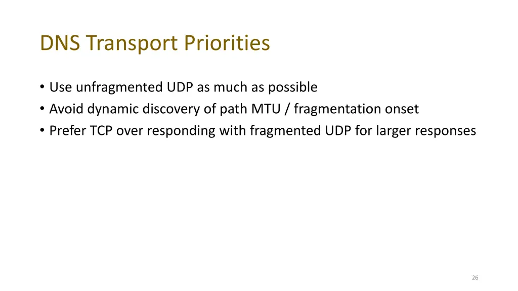 dns transport priorities