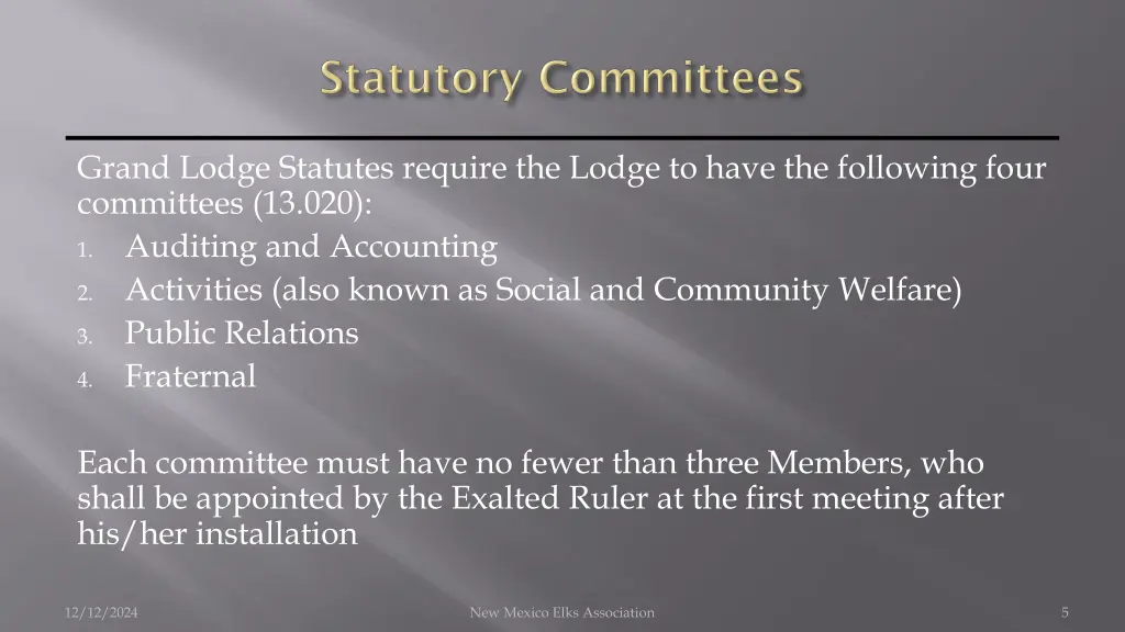 grand lodge statutes require the lodge to have