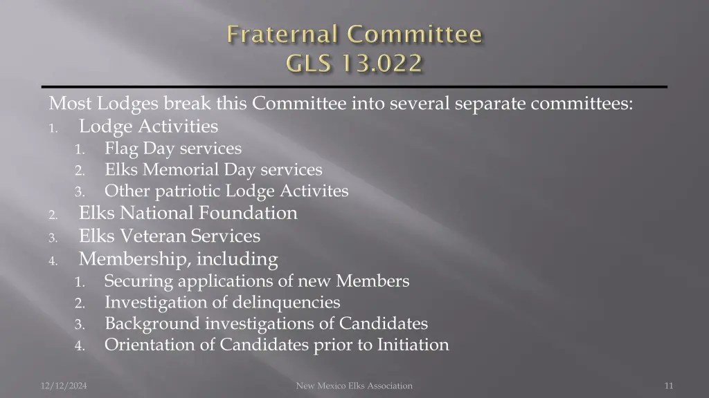 most lodges break this committee into several