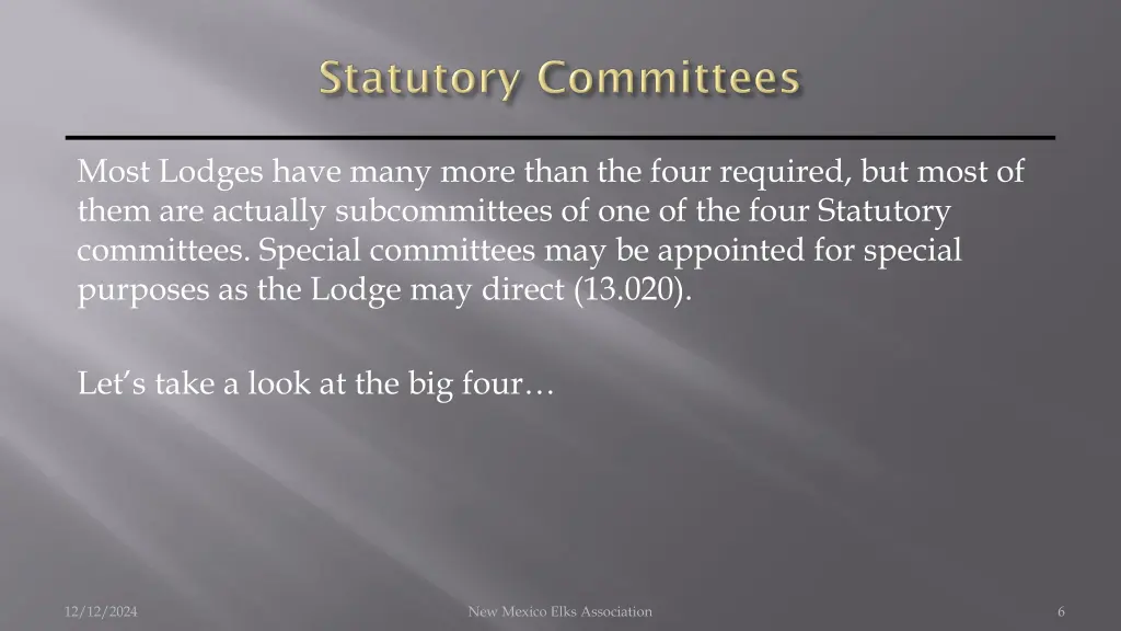 most lodges have many more than the four required