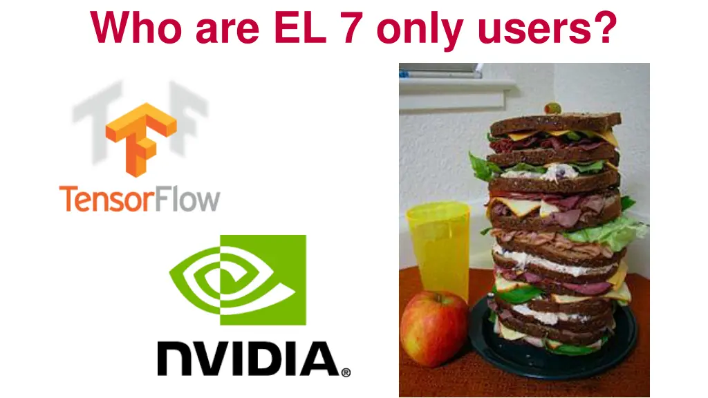 who are el 7 only users