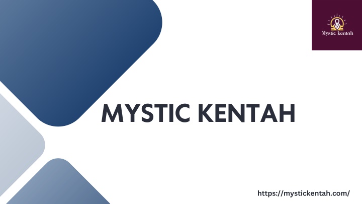 mystic kentah