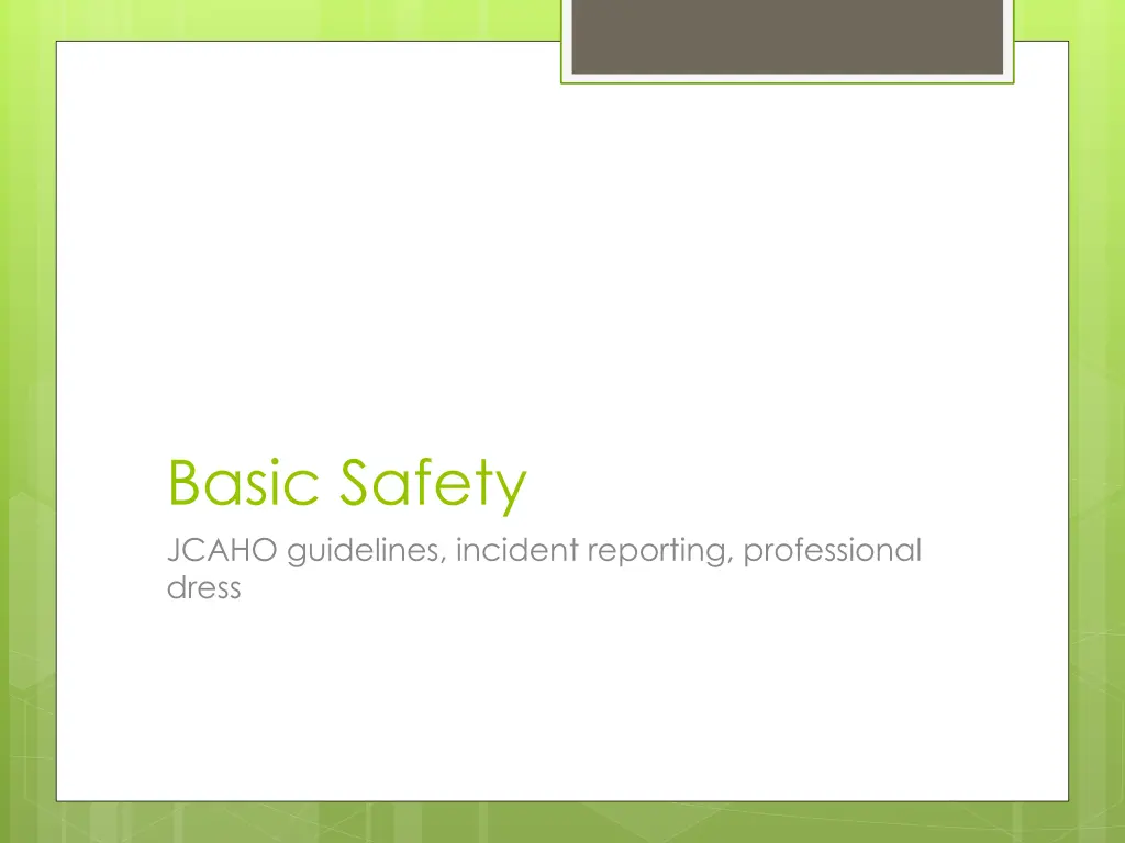 basic safety jcaho guidelines incident reporting