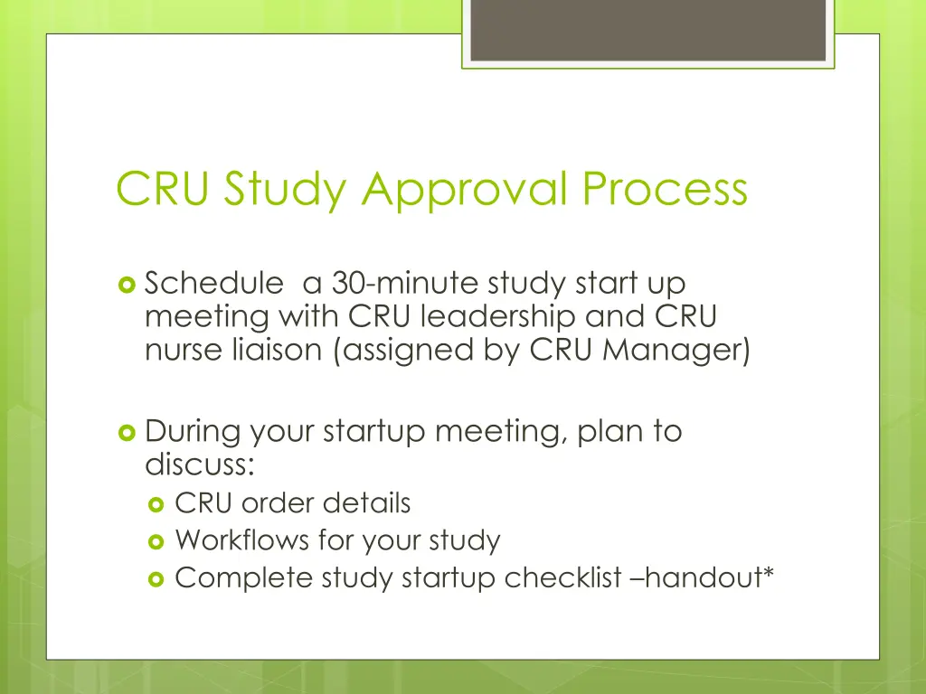 cru study approval process 3