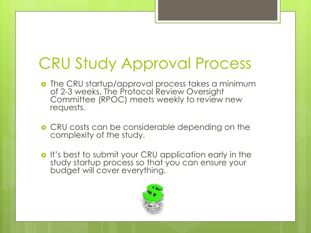 cru study approval process