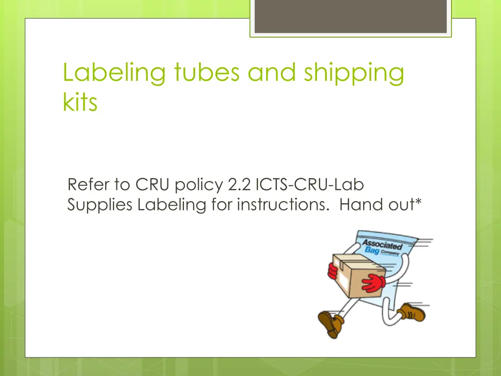 labeling tubes and shipping kits