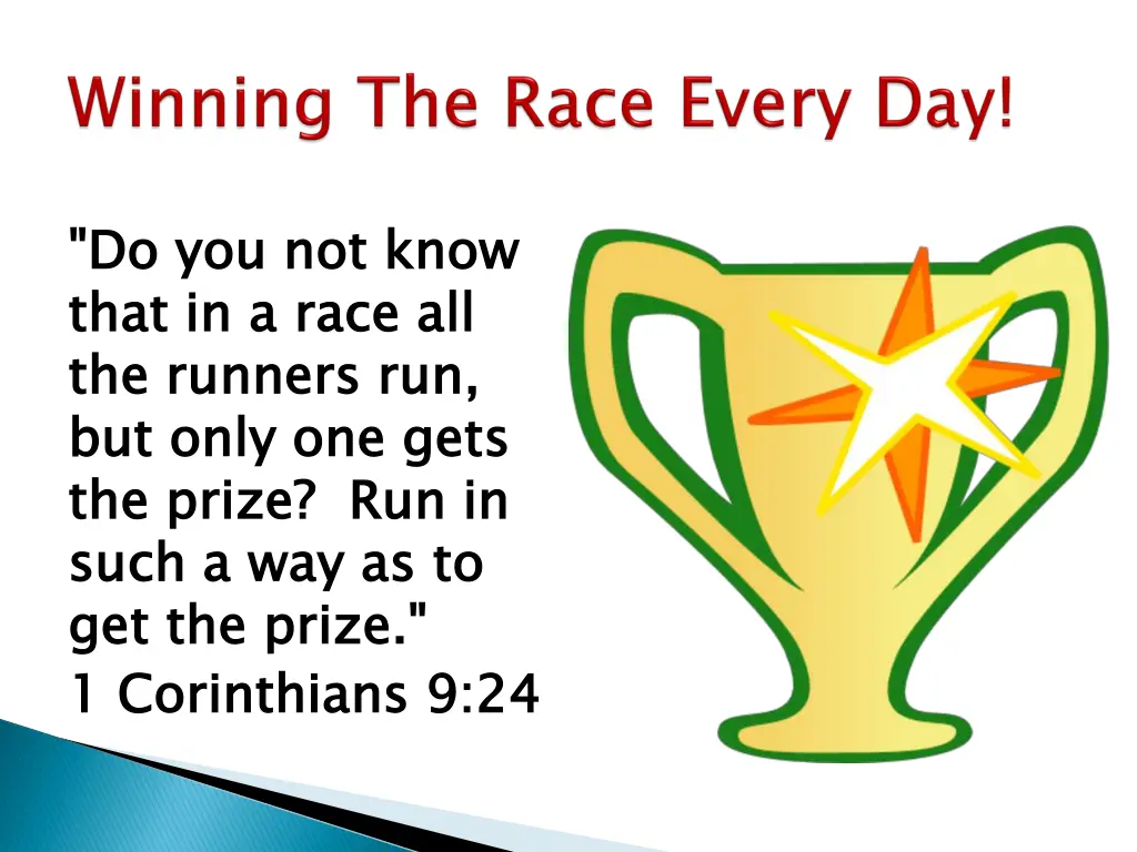 do you not know that in a race all the runners