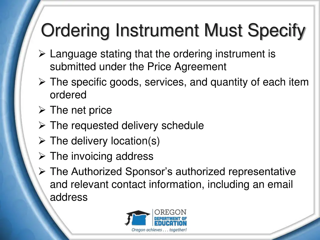 ordering instrument must specify