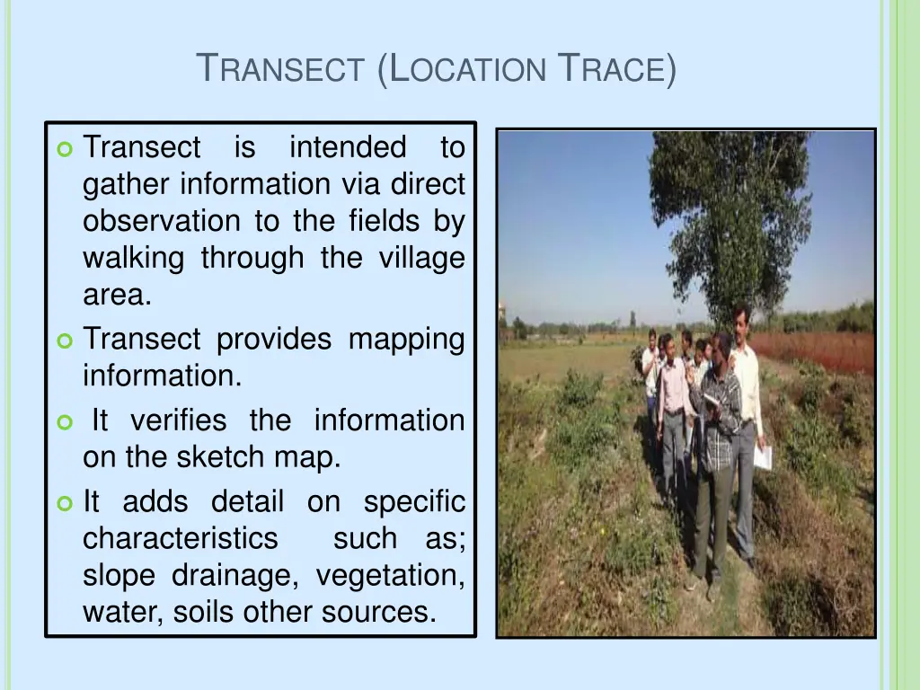 t ransect l ocation t race