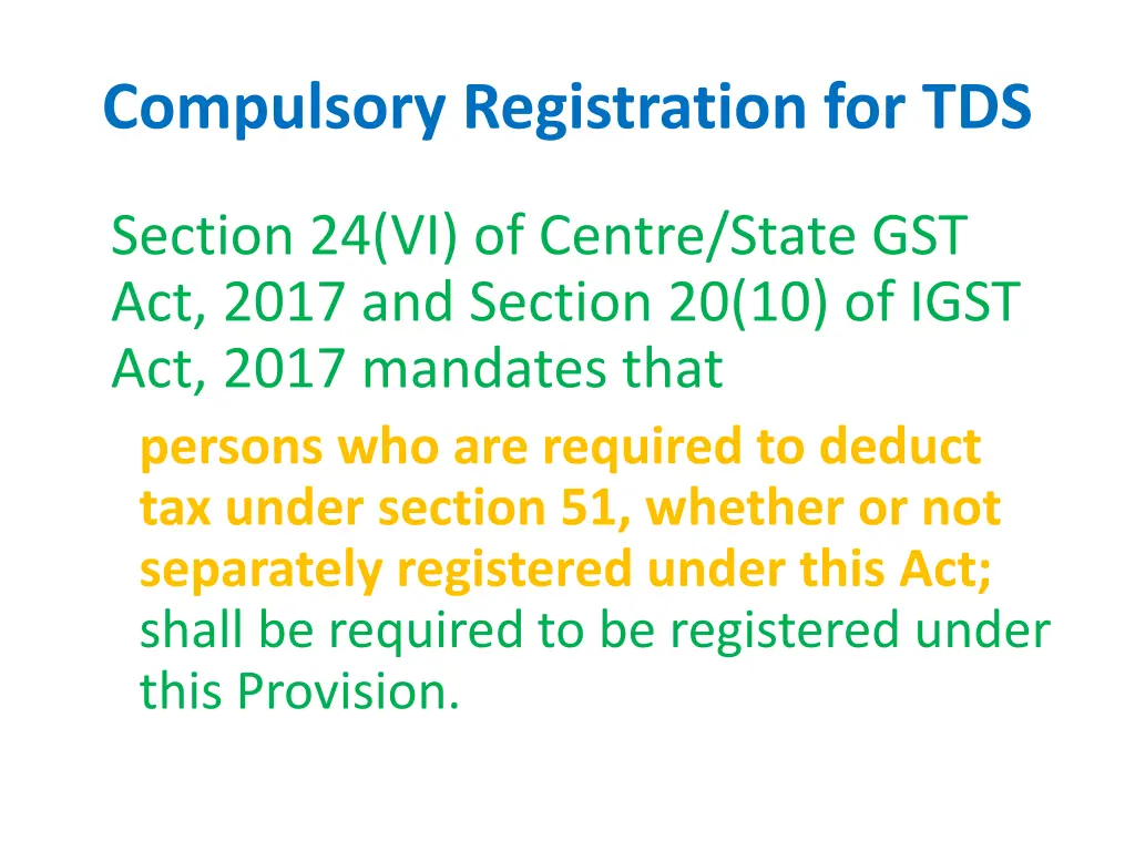 compulsory registration for tds