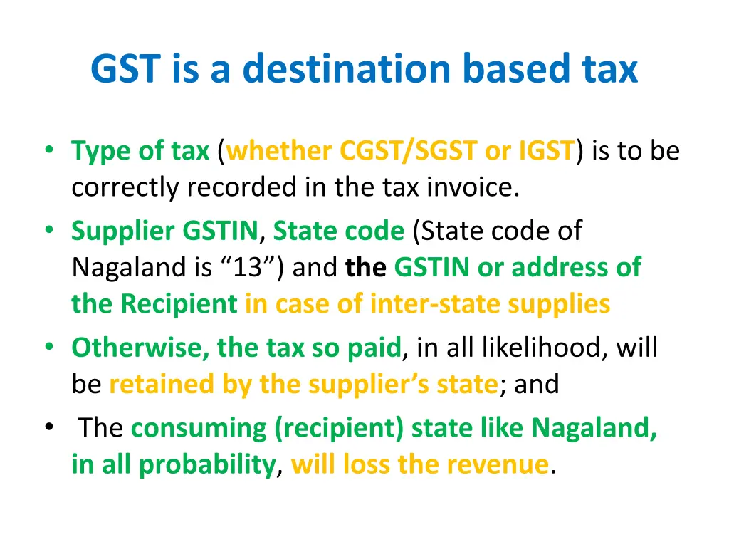 gst is a destination based tax