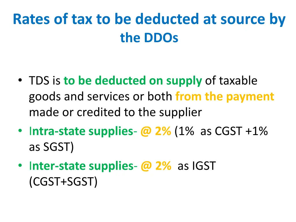 rates of tax to be deducted at source by the ddos