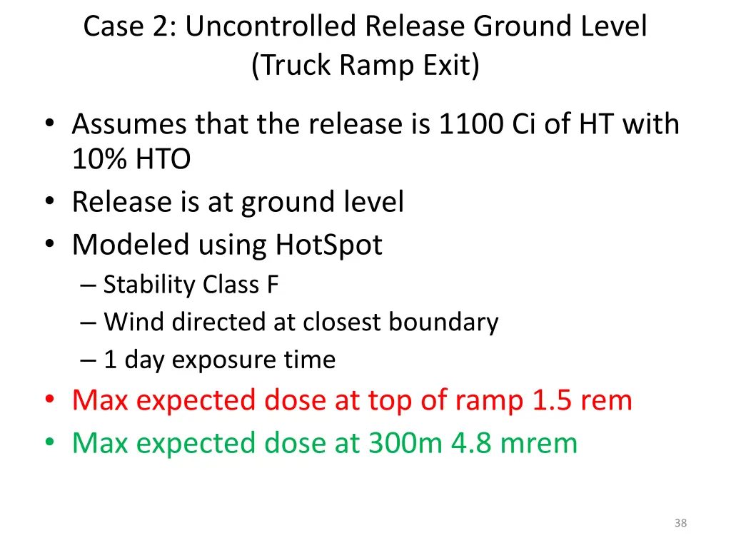 case 2 uncontrolled release ground level truck