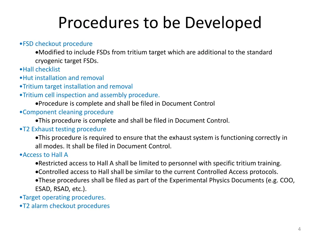 procedures to be developed