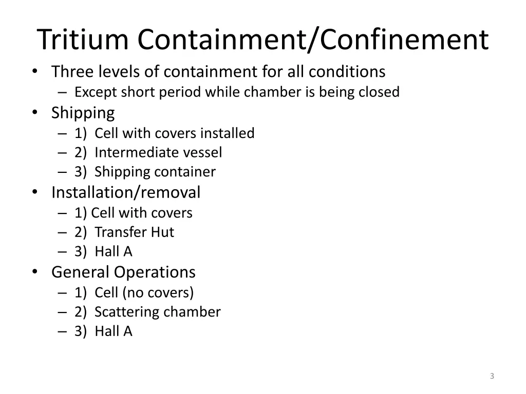 tritium containment confinement three levels