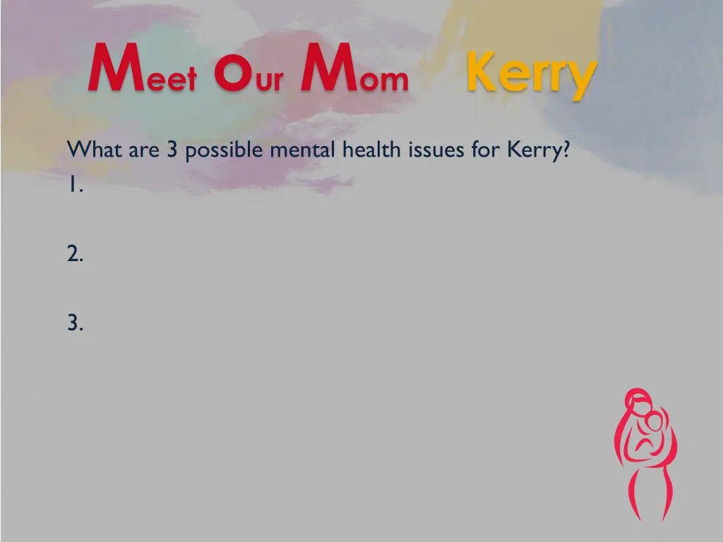 m eet o ur m om kerry 2