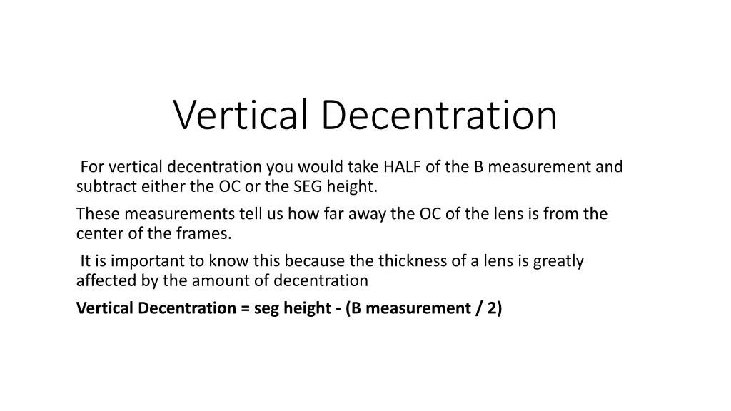 vertical decentration