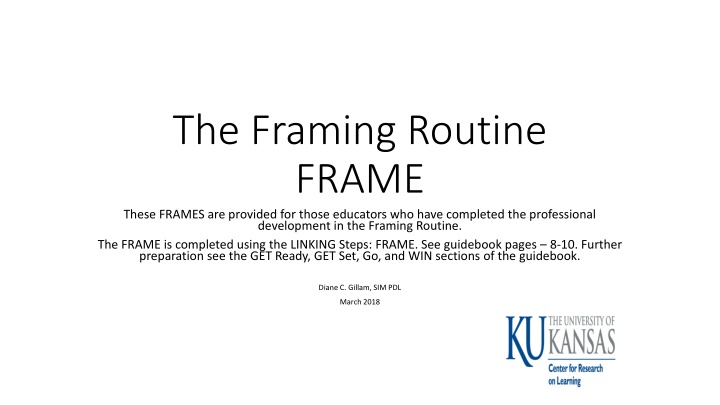 the framing routine frame these frames