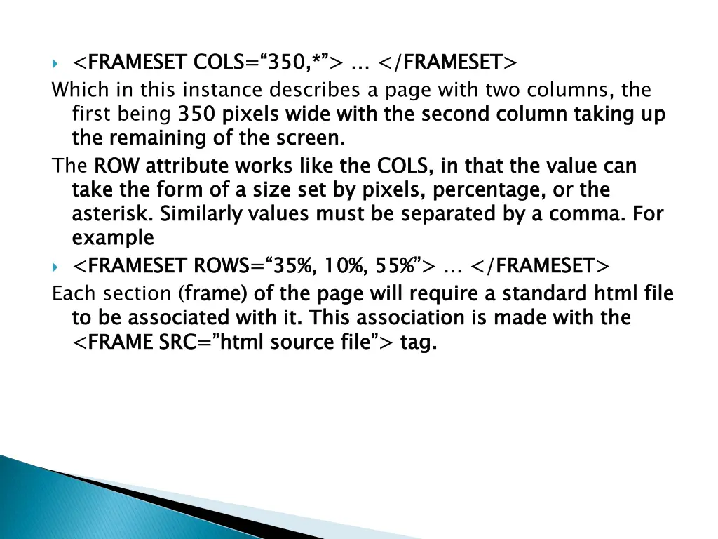 frameset cols which in this instance describes