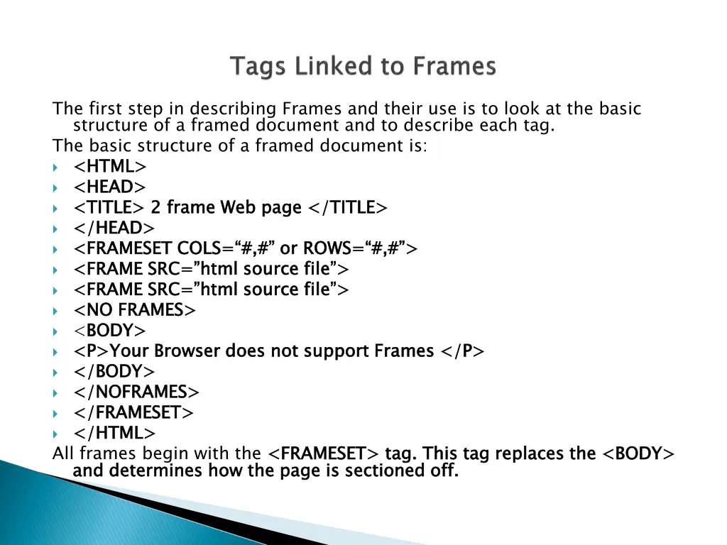 the first step in describing frames and their