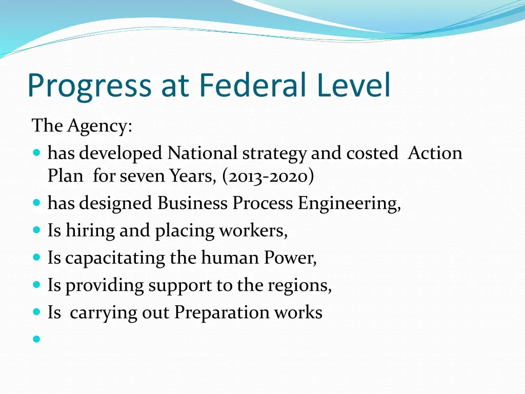 progress at federal level