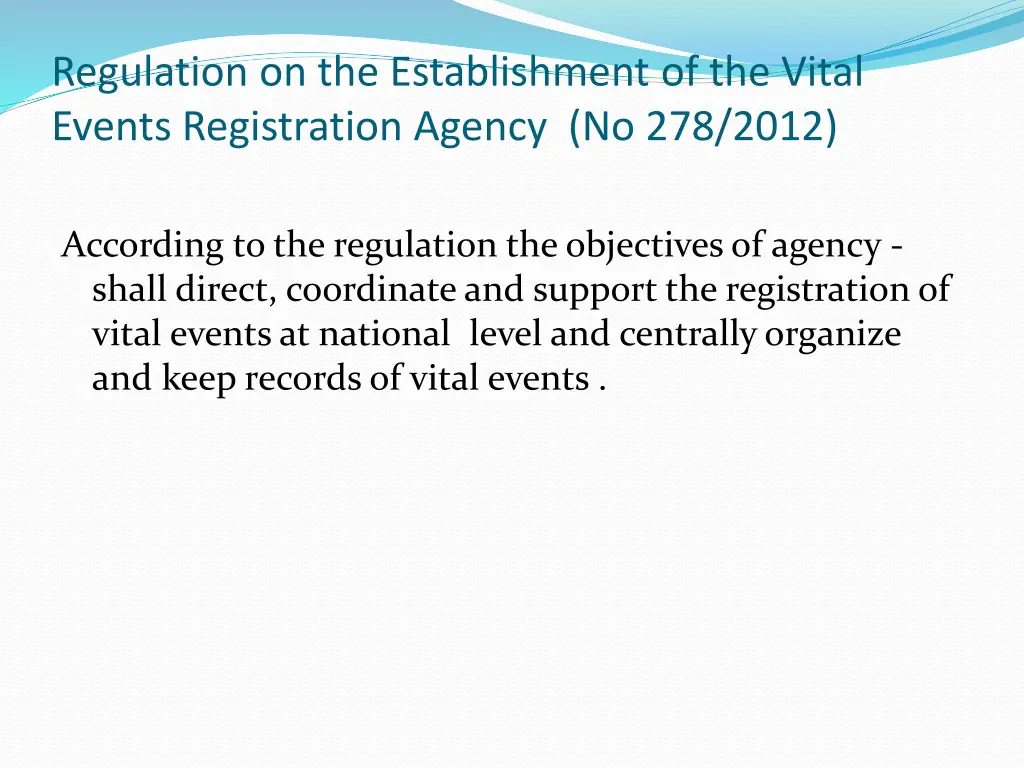 regulation on the establishment of the vital