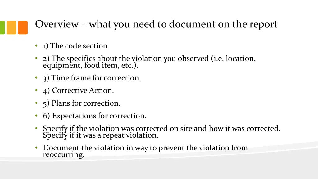 overview what you need to document on the report