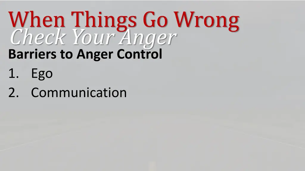 when things go wrong check your anger 14