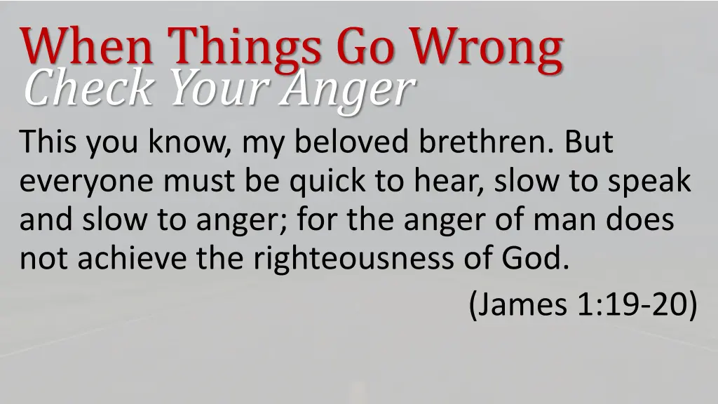 when things go wrong check your anger 2