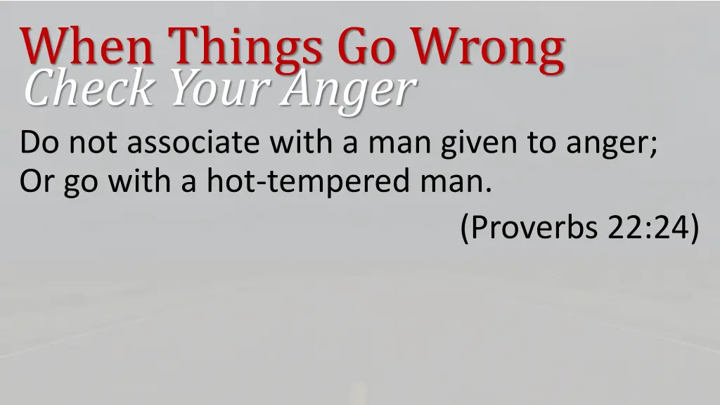 when things go wrong check your anger 5