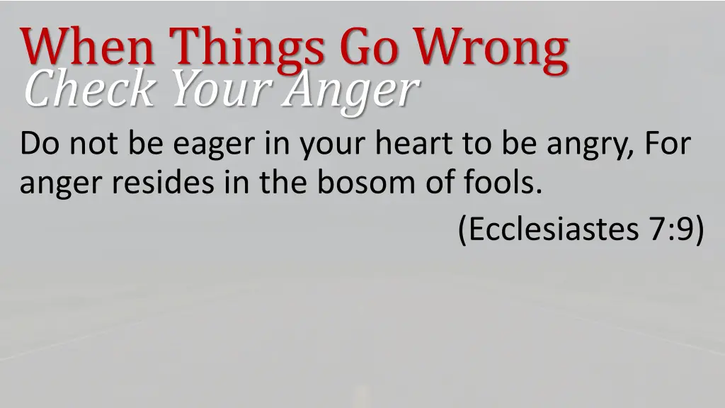 when things go wrong check your anger 7