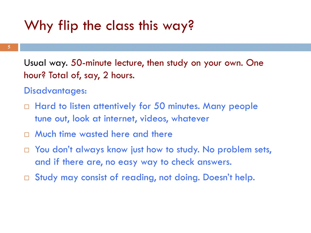 why flip the class this way