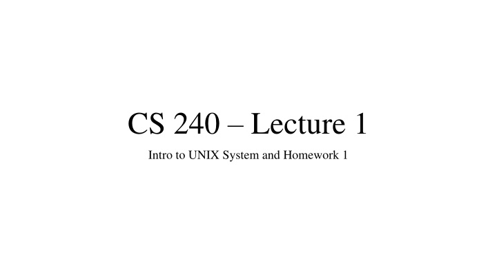 cs 240 lecture 1