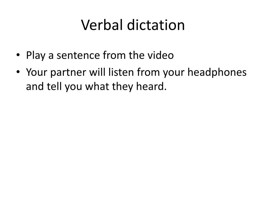 verbal dictation