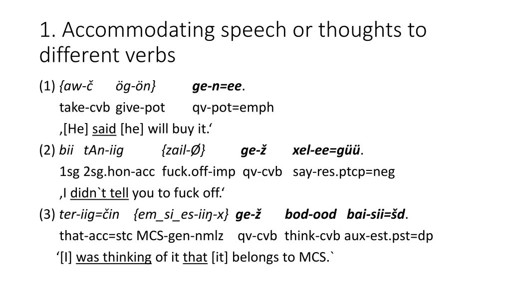 1 accommodating speech or thoughts to different