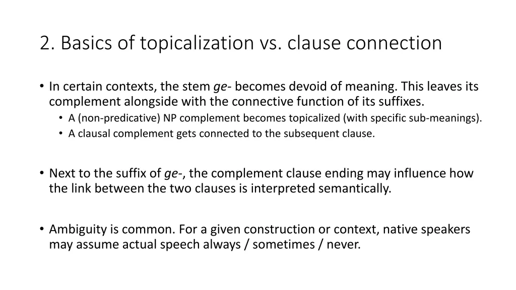 2 basics of topicalization vs clause connection