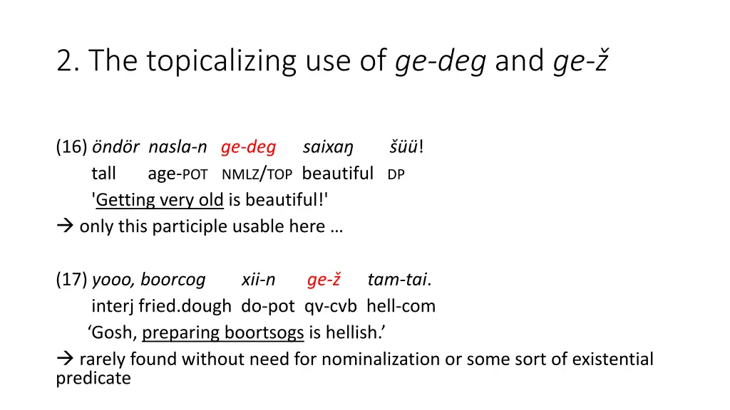 2 the topicalizing use of ge deg and ge