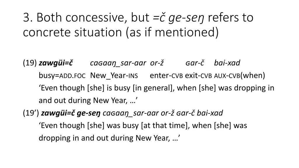 3 both concessive but ge se refers to concrete