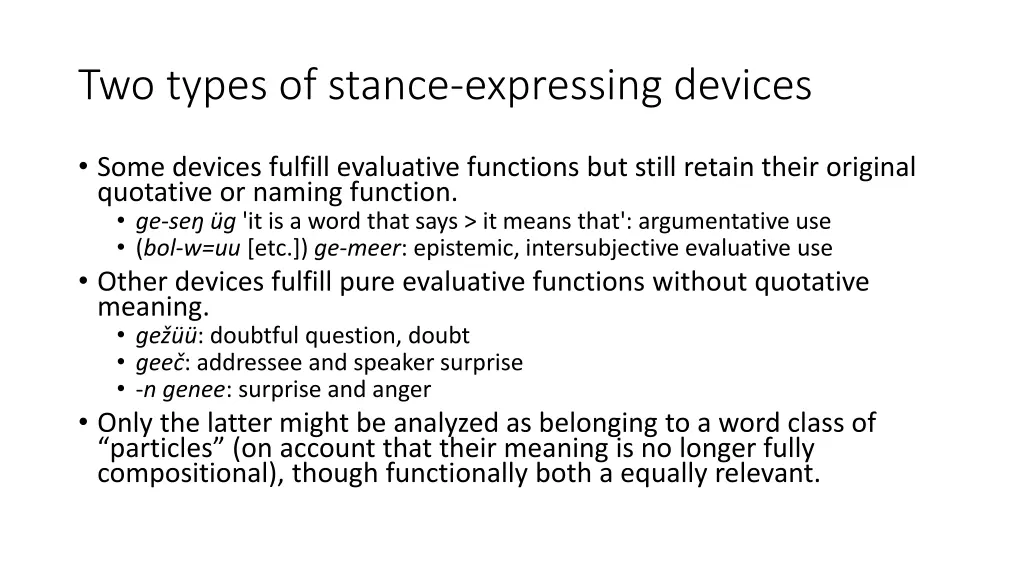 two types of stance expressing devices